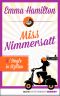 [Miss Nimmersatt 05] • Single in Sizilien